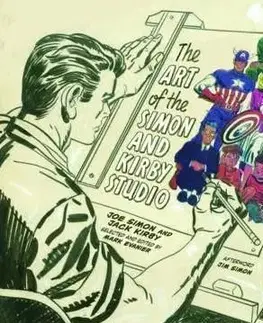 Art of the Simon and Kirby Studio - Mark Evanier, Jack Kirby, Joe Simon