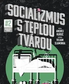 Socializmus s teplou tvárou 2 - Andrej Kuruc