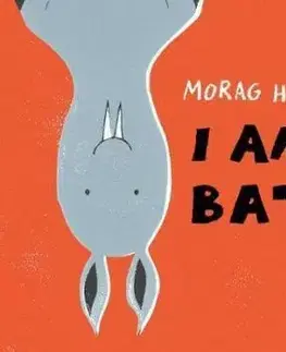 I am Bat - Morag Hood