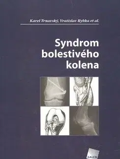 Syndrom bolestivého kolena - Karel Trnavský