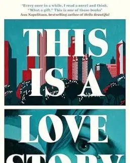 This Is a Love Story - Jessica Soffer