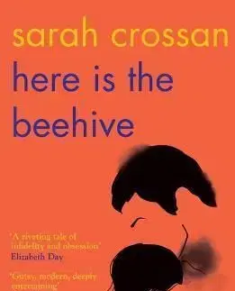 Here is the Beehive - Sarah Crossan