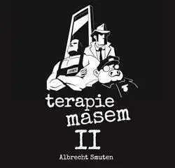 Terapie masem 2 - Albrecht Smuten