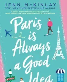 Paris Is Always A Good Idea - Jenn McKinlay