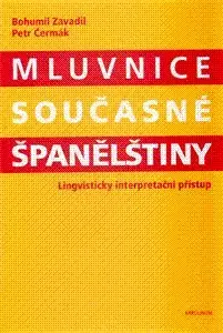Mluvnice současné španělštiny - Petr Čermák