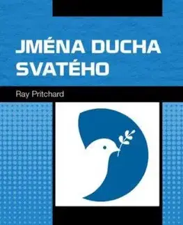Jména Ducha svatého - Ray Pritchard