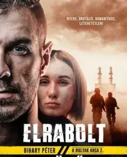 Elrabolt jövő - Péter Bihary