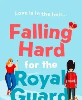 Falling Hard for the Royal Guard - Megan Clawson