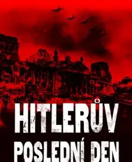Hitlerův poslední den - Richard Dargie