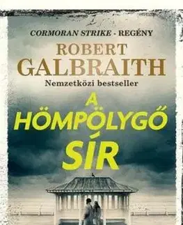 A hömpölygő sír - Robert Galbraith