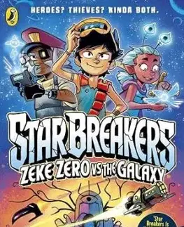 Star Breakers: Zeke Zero Vs The Galaxy - Ed Caruana