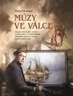 Múzy ve válce - Martin Flosman