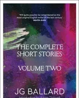 The Complete Short Stories: Volume 2 - J. G. Ballard