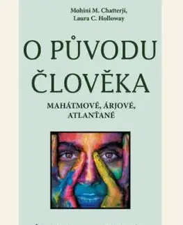 O původu člověka - Mohini M. Chatterji, Laura C. Holloway