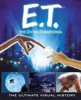 E.T. the Extra-Terrestrial: The Ultimate Visual History - Caseen Gaines
