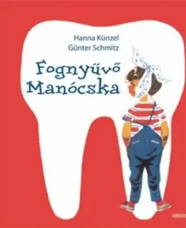 Fognyűvő Manócska - Hanna Künzel, Günter Schmitz