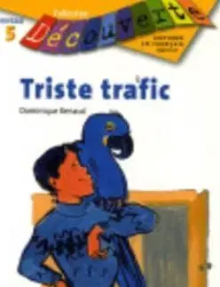 Decouverte 5 Triste Trafic - Dominique Renaud