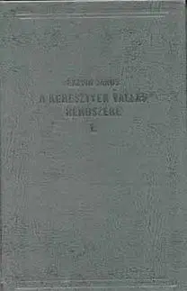 A keresztyén vallás rendszere I-II. - János Kálvin