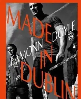Eamonn Doyle: Made In Dublin - Eamonn Doyle, Kevin Barry