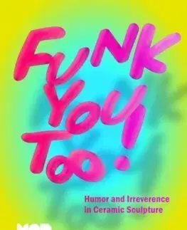 Funk You Too! - Miranda Driscoll