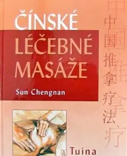 Čínské léčebné masáže - Sun Chengnan