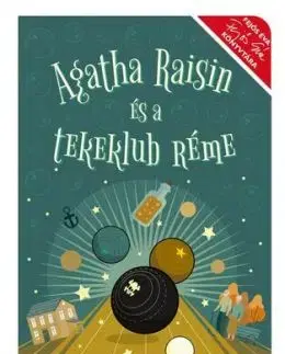 Agatha Raisin és a tekeklub réme - M. C. Beaton, Eszter Laik