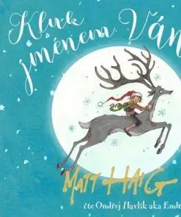 Kluk jménem Vánoce - audiokniha - Matt Haig