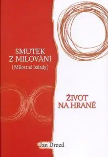 Smutek z milování - Jan Drozd