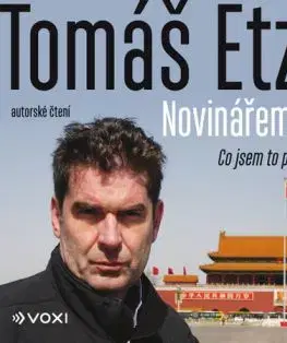 Novinářem v Číně (audiokniha) - Tomáš Etzler