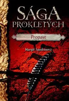 Sága prokletých Propast - Margit Sandemo