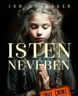 Isten nevében - Jon Krakauer