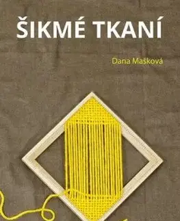 Šikmé tkaní - Dana Mašková