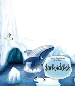 Sarkvidékek - Martin Šojdr, Magda Garguláková