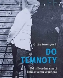Do temnoty - Gitta Sereny