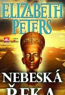 Nebeská řeka - Elizabeth Peters