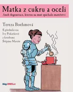 Matka z cukru a oceli - Tereza Boehmová