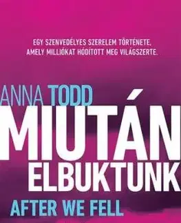 Miután elbuktunk - Anna Todd
