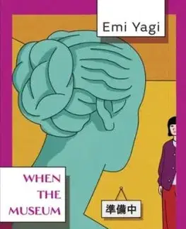 When the Museum is Closed - Emi Yagi