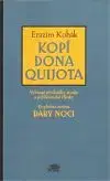 Kopí dona Quijota - Erazim Kohák