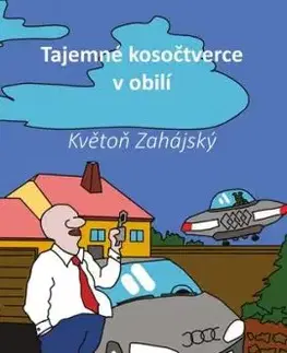 Tajemné kosočtverce v obilí - Květoň Zahájský