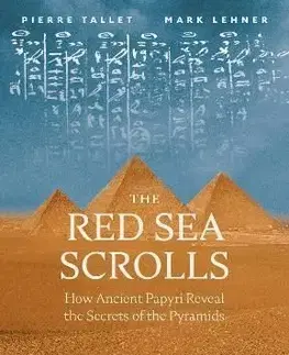 The Red Sea Scrolls - Mark Lehner, Pierre Tallet