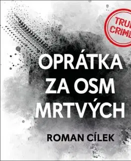 Oprátka za osm mrtvých - Audiokniha CD - Roman Cílek