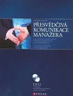 Přesvědčivá komunikace manažera - Květuše Lepilová