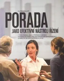Porada jako efektivní nástroj řízení - Oldřich Šuleř