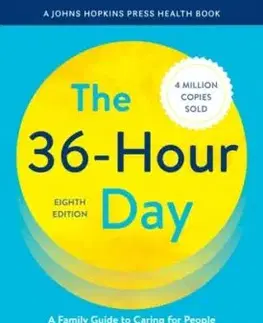 The 36-Hour Day - Nancy L. Mace, Peter V. Rabins