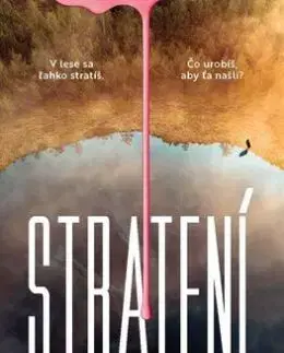 Stratení - Liz Moore