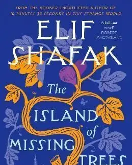 The Island of Missing Trees - Elif Shafak