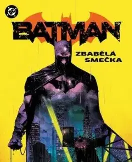 Batman 5: Zbabělá smečka - James Tynion IV