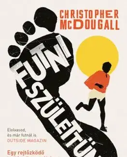 Futni születtünk - Christopher McDougall