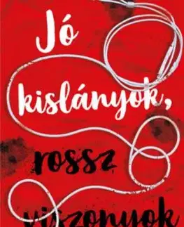 Jó kislányok, rossz viszonyok - Holly Jackson